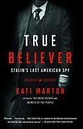 E-Book (epub) True Believer von Kati Marton