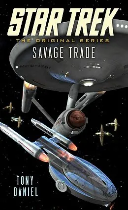 E-Book (epub) Star Trek: The Original Series: Savage Trade von Tony Daniel