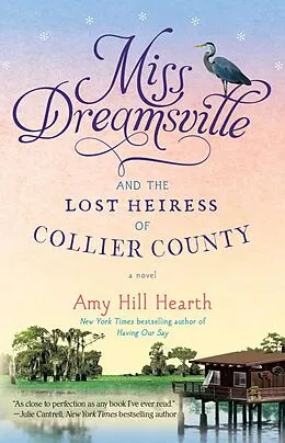 E-Book (epub) Miss Dreamsville and the Lost Heiress of Collier County von Amy Hill Hearth
