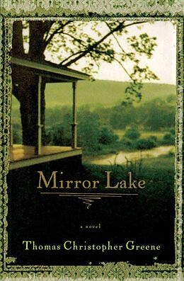 Kartonierter Einband Mirror Lake von Thomas Christopher Greene
