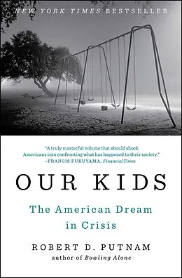 E-Book (epub) Our Kids von Robert D. Putnam