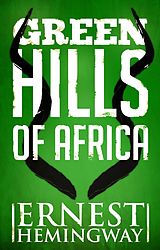 eBook (epub) Green Hills of Africa de Ernest Hemingway