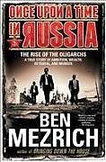 Kartonierter Einband Once Upon a Time in Russia von Ben Mezrich