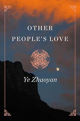 eBook (epub) Other People's Love de Ye Zhaoyan