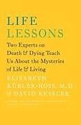 Couverture cartonnée Life Lessons de Elisabeth Kübler-Ross, David Kessler