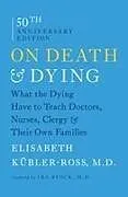 Kartonierter Einband On Death and Dying von Elisabeth Kübler-Ross