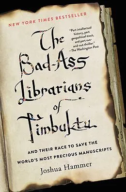 E-Book (epub) The Bad-Ass Librarians of Timbuktu von Joshua Hammer