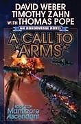 Kartonierter Einband A Call to Arms von David Weber, Timothy Zahn, Thomas Pope