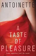E-Book (epub) A Taste of Pleasure von Antoinette