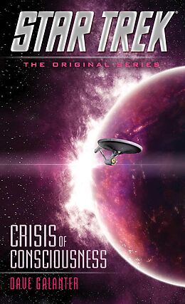 E-Book (epub) Star Trek: The Original Series: Crisis of Consciousness von Dave Galanter