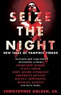 E-Book (epub) Seize the Night von Brian Keene, Sherrilyn Kenyon, Michael Koryta