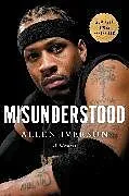 Fester Einband Misunderstood von Allen Iverson