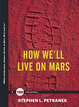 Fester Einband How We'll Live on Mars von Stephen Petranek