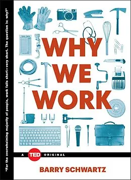 E-Book (epub) Why We Work von Barry Schwartz