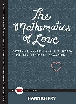 E-Book (epub) The Mathematics of Love von Hannah Fry