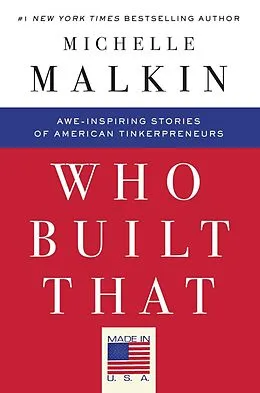 E-Book (epub) Who Built That von Michelle Malkin