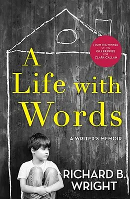 E-Book (epub) A Life with Words von Richard B. Wright