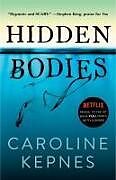 Kartonierter Einband Hidden Bodies von Caroline Kepnes
