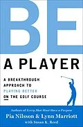 E-Book (epub) Be a Player von Pia Nilsson, Lynn Marriott, Susan K. Reed