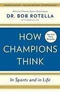 Broché How Champions Think de Bob Rotella, Bob (CON) Cullen