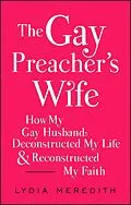 E-Book (epub) The Gay Preacher's Wife von Lydia Meredith