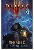 E-Book (epub) Diablo III: Morbed von Micky Neilson