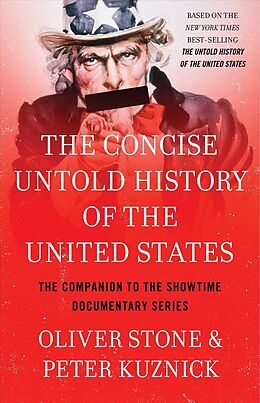 Couverture cartonnée Concise Untold History of the United States de Oliver Stone, Peter Kuznick
