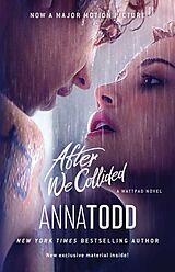 Couverture cartonnée After We Collided de Anna Todd