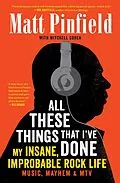 E-Book (epub) All These Things That I've Done von Matt Pinfield, Mitchell Cohen