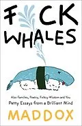 E-Book (epub) F*ck Whales von Maddox