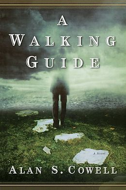 E-Book (epub) A Walking Guide von Alan S. Cowell