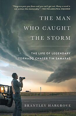 Couverture cartonnée The Man Who Caught the Storm de Brantley Hargrove