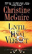 Kartonierter Einband Until the Final Verdict von Christine Mcguire