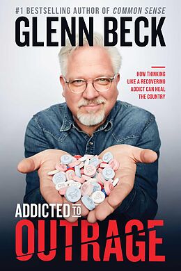 E-Book (epub) Addicted to Outrage von Glenn Beck