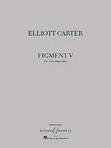 Elliott Carter Notenblätter Figment Nr.5