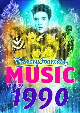 E-Book (epub) 1990 MemoryFountain Music: Relive Your 1990 Memories Through Music Trivia Game Book Hold On, It Must Have Been Love, Nothing Compares 2 U, and More! von Regis Presley