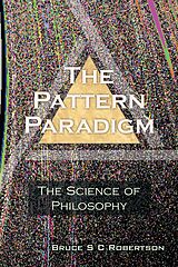 eBook (epub) The Pattern Paradigm de Bruce S C Robertson