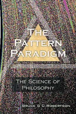 E-Book (epub) The Pattern Paradigm von Bruce S C Robertson