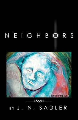 E-Book (epub) Neighbors von J. N. Sadler