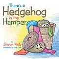 E-Book (epub) There's a Hedgehog in the Hamper von Sharon Kelly