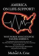 Livre Relié America on Life Support! de Michael A. Crist