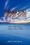 Couverture cartonnée Thank You Jesus de Anne McNicholas