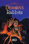 E-Book (epub) Demons & Rabbits von Ko