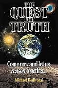 Couverture cartonnée The Quest For Truth de Michael Dedivonai