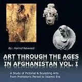 Kartonierter Einband Art Through the Ages in Afghanistan von Hamid Naweed
