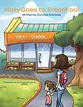 E-Book (epub) Molly Goes to Preschool von Cynthia Andrews