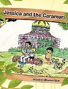 Kartonierter Einband Jessica and the Caramuri von Jessica Albuquerque