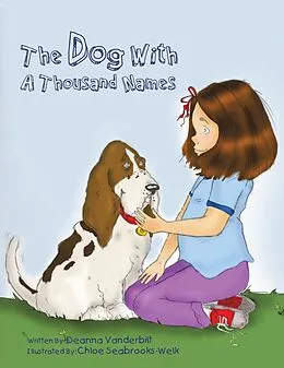 E-Book (epub) The Dog with a Thousand Names von Deanna Vanderbilt