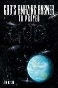 Kartonierter Einband God's Amazing Answer to Prayer von Jim Baker