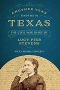 E-Book (epub) Another Year Finds Me in Texas von Vicki Adams Tongate